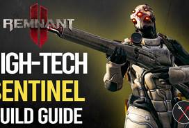 remnant 2 high tech sentinel build guide engineer challenger